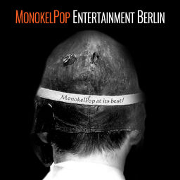 MonokelPop Entertainment Berlin