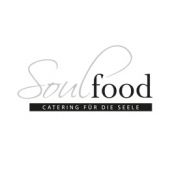 Soulfood - Catering für die Seele
